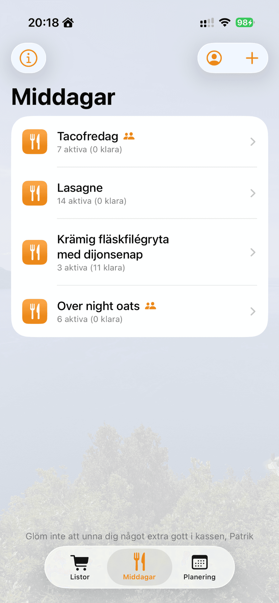 Lista med sparade middagar som Tacofredag, Lasagne och Over night oats